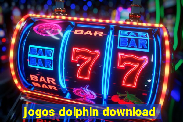 jogos dolphin download