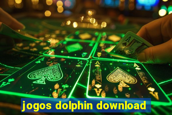 jogos dolphin download