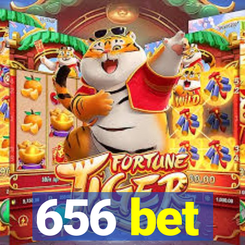 656 bet