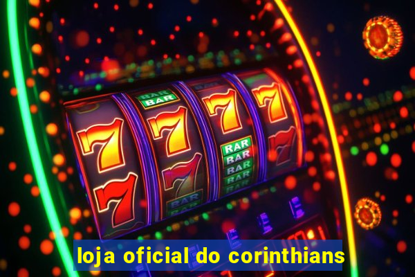loja oficial do corinthians