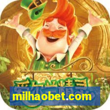 milhaobet.com