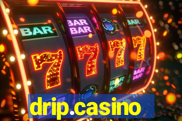 drip.casino