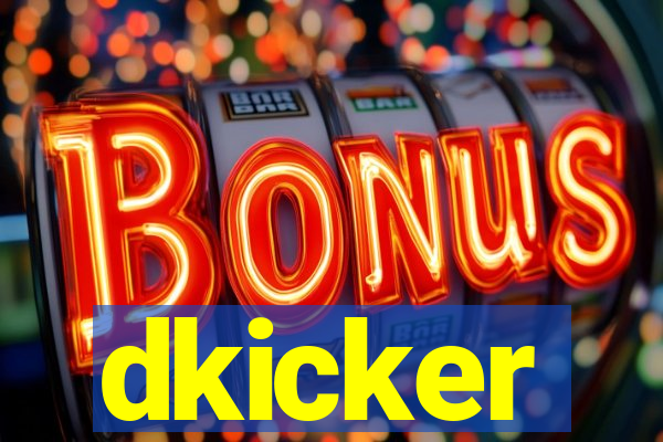dkicker