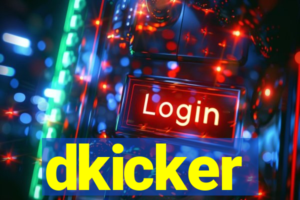 dkicker