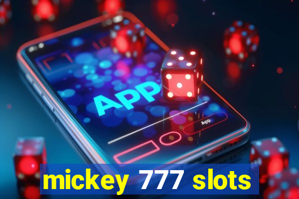 mickey 777 slots