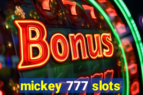 mickey 777 slots