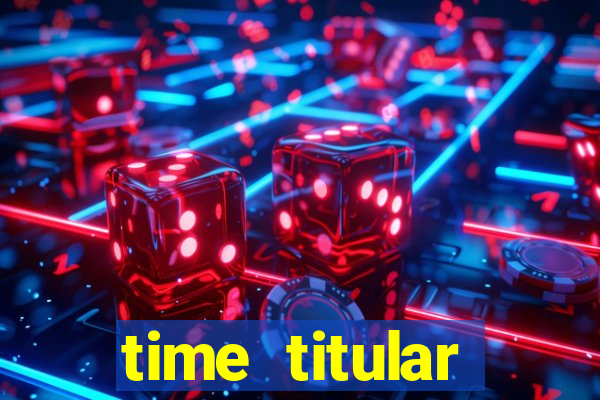 time titular corinthians 2012