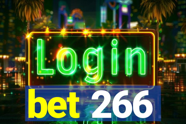 bet 266