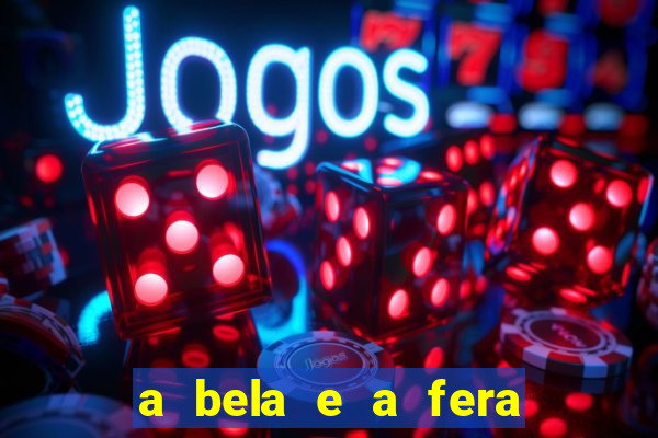 a bela e a fera (1991 filme completo dublado) rede canais