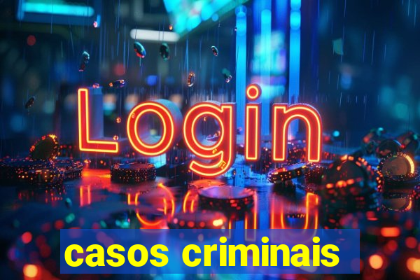 casos criminais