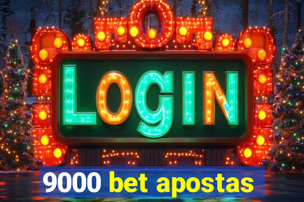 9000 bet apostas