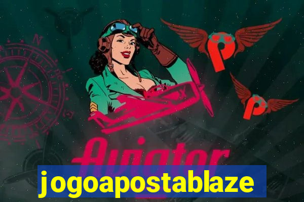 jogoapostablaze