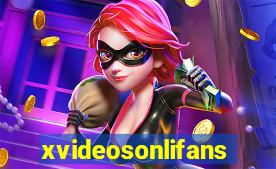 xvideosonlifans