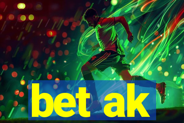 bet ak