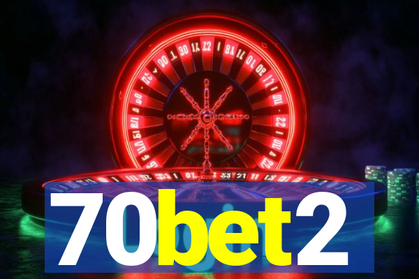 70bet2