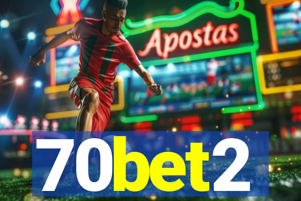 70bet2