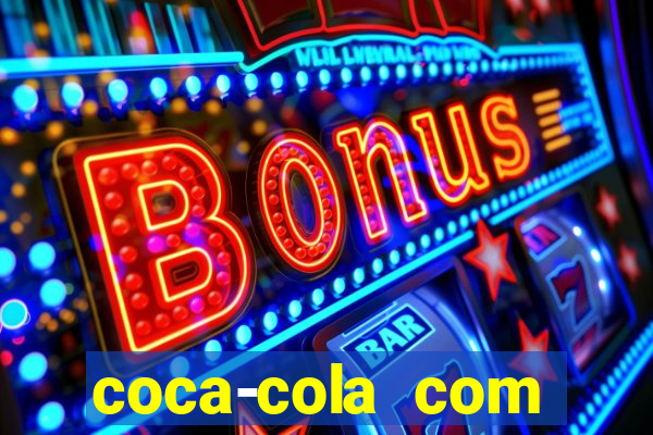 coca-cola com melancia faz mal
