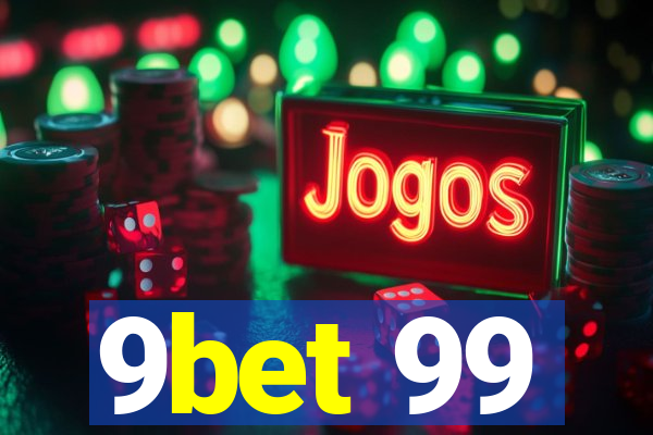 9bet 99