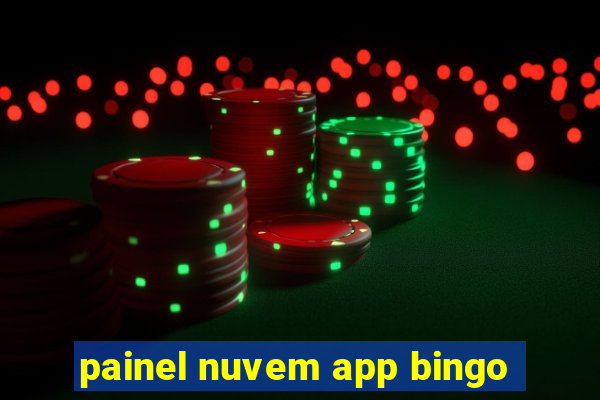 painel nuvem app bingo