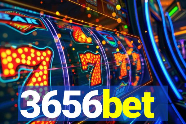 3656bet