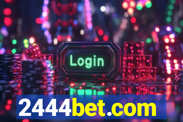 2444bet.com