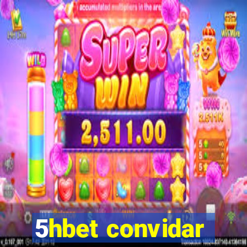 5hbet convidar