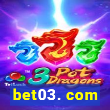 bet03. com