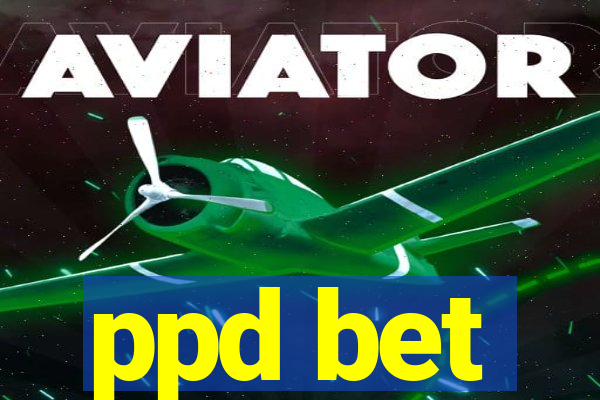 ppd bet