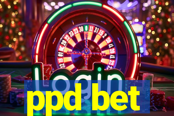 ppd bet