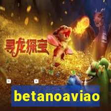 betanoaviao