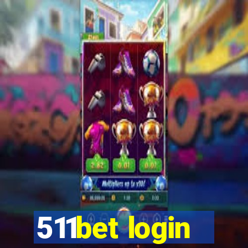 511bet login