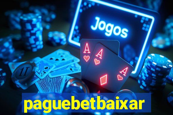 paguebetbaixar