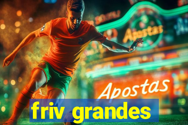 friv grandes