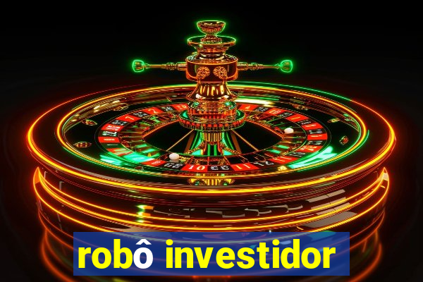 robô investidor