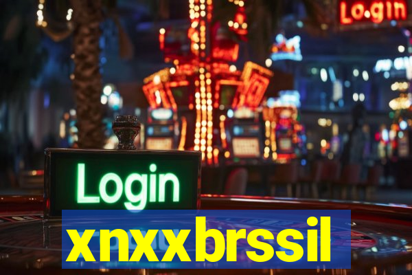 xnxxbrssil