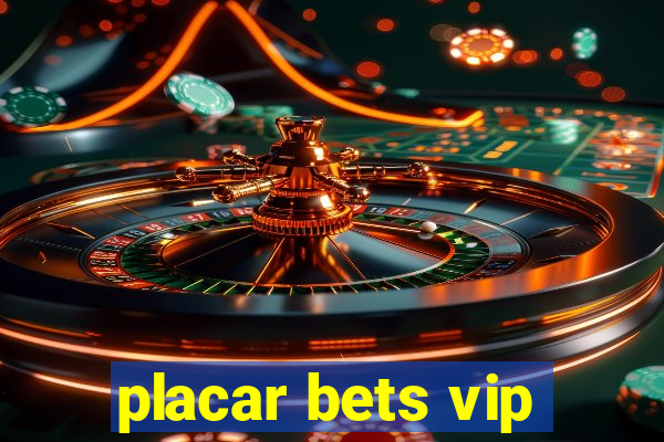 placar bets vip