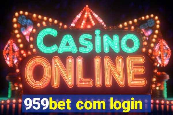 959bet com login