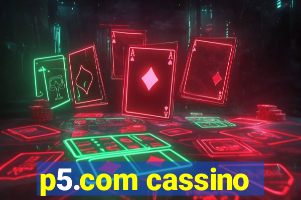p5.com cassino