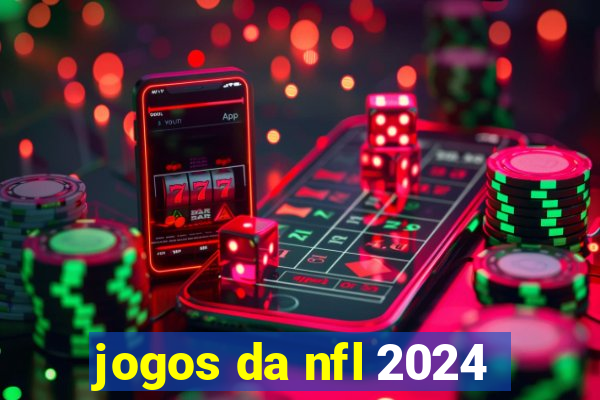 jogos da nfl 2024