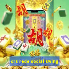 crs rede social swing