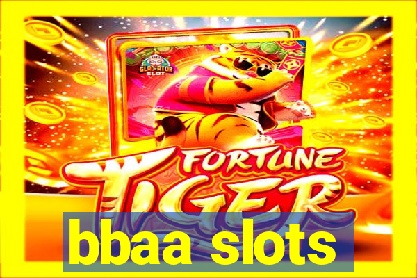 bbaa slots
