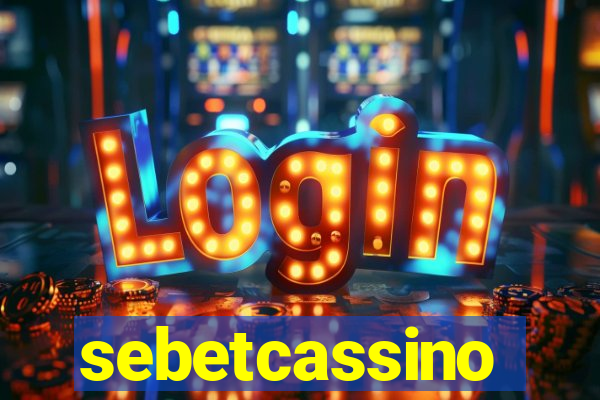 sebetcassino