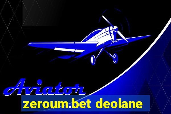 zeroum.bet deolane