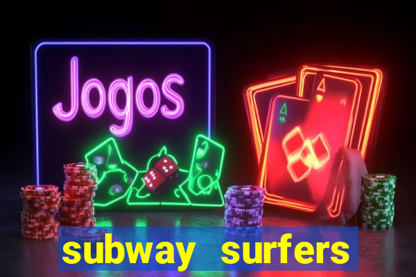 subway surfers deposito minimo 1 real