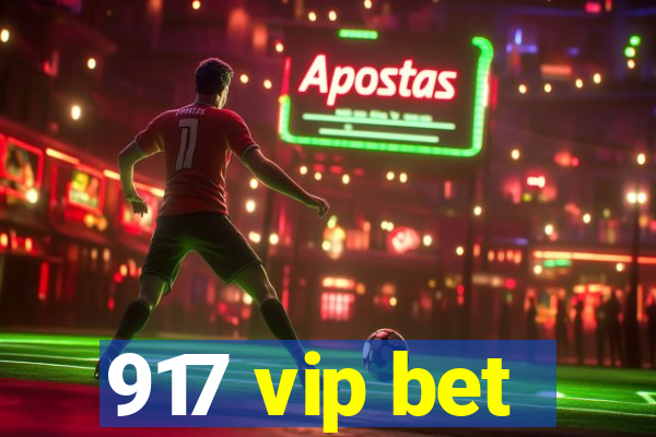 917 vip bet