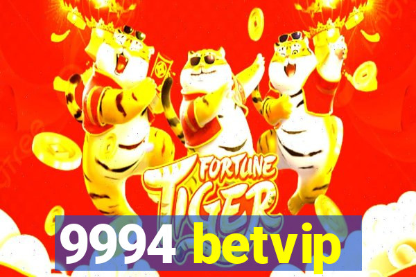 9994 betvip