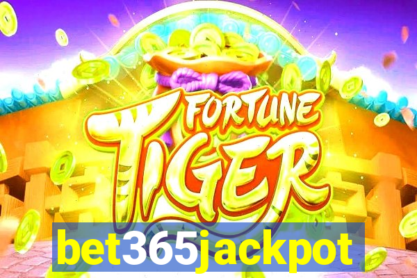 bet365jackpot
