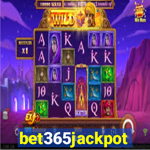 bet365jackpot