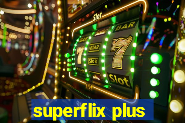 superflix plus