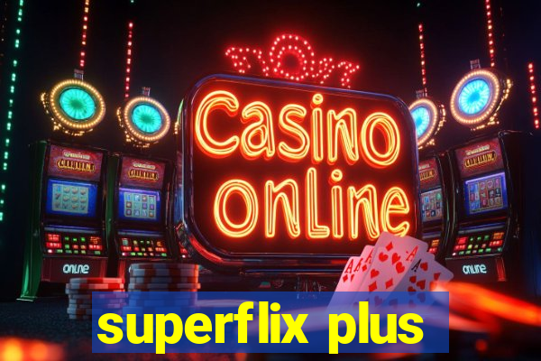 superflix plus